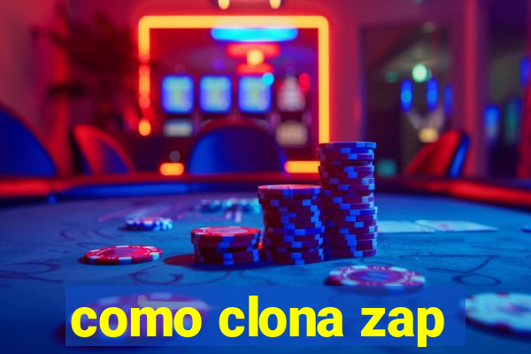 como clona zap